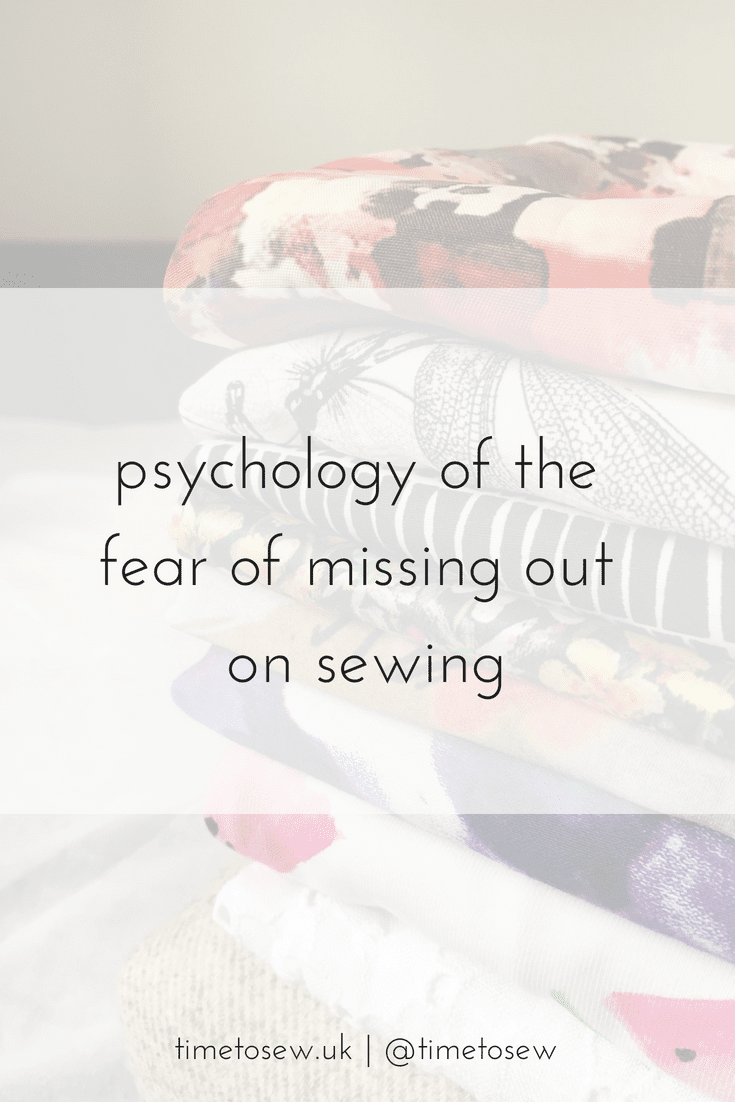 psychology of sewing FOMO